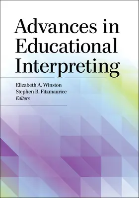 Postępy w tłumaczeniach ustnych - Advances in Educational Interpreting