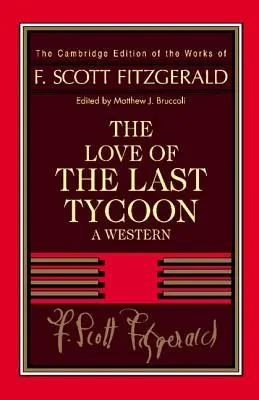 Fitzgerald: Miłość ostatniego potentata: Western - Fitzgerald: The Love of the Last Tycoon: A Western