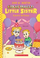 Urodziny Karen (Baby-Sitters Little Sister #7) - Karen's Birthday (Baby-Sitters Little Sister #7)