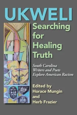 Ukweli: Poszukiwanie uzdrawiającej prawdy - Ukweli: The Search for Healing Truth