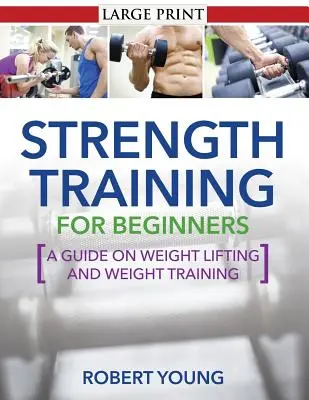 Trening siłowy dla początkujących - Strength Training for Beginners