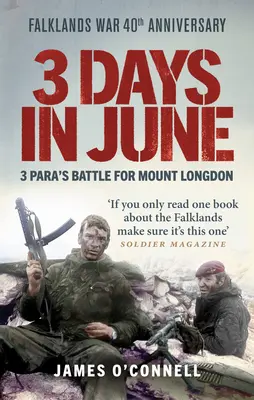 3 dni w czerwcu: Bitwa 3 Para o górę Longdon - 3 Days in June: 3 Para's Battle for Mount Longdon