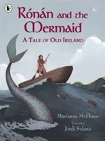 Ronan i syrena: Opowieść o dawnej Irlandii - Ronan and the Mermaid: A Tale of Old Ireland