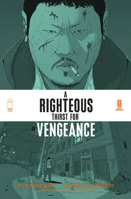 Sprawiedliwe pragnienie zemsty, tom 1 - A Righteous Thirst for Vengeance, Volume 1