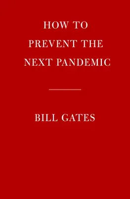 Jak zapobiec następnej pandemii - How to Prevent the Next Pandemic