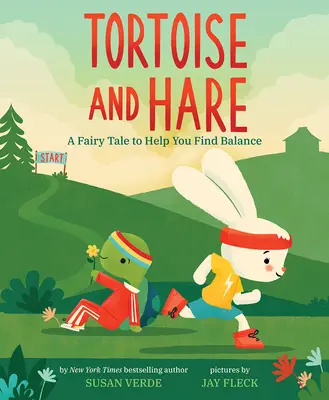 Żółw i zając: Bajka, która pomoże ci znaleźć równowagę - Tortoise and Hare: A Fairy Tale to Help You Find Balance