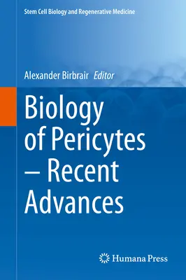 Biologia perycytów - najnowsze osiągnięcia - Biology of Pericytes - Recent Advances