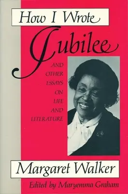 Jak napisałem Jubileusz: I inne eseje o życiu i literaturze - How I Wrote Jubilee: And Other Essays on Life and Literature