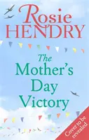 Zwycięstwo na Dzień Matki - NOWA, podnosząca na duchu wojenna saga rodzinna - Mother's Day Victory - the BRAND NEW uplifting wartime family saga