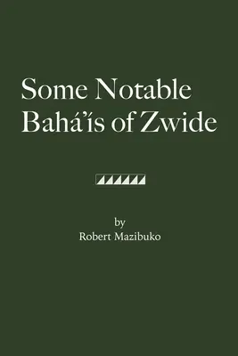 Niektóre godne uwagi Bah's of Zwide - Some Notable Bah's of Zwide
