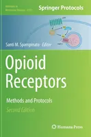 Receptory opioidowe: Metody i protokoły - Opioid Receptors: Methods and Protocols