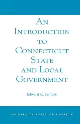 Wprowadzenie do samorządu lokalnego i stanowego Connecticut - An Introduction to Connecticut State and Local Government