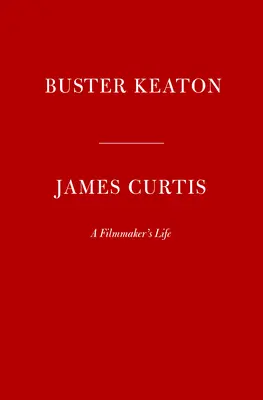 Buster Keaton: Życie filmowca - Buster Keaton: A Filmmaker's Life