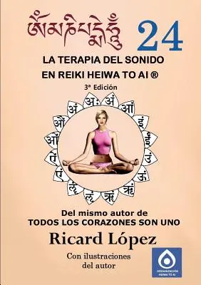 Terapia dźwiękiem w Reiki Heiwa to Ai (R) - La terapia del sonido en Reiki Heiwa to Ai (R)