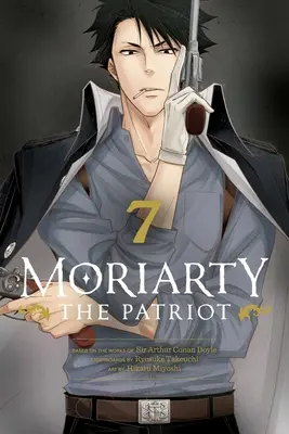 Moriarty the Patriot, Vol. 7: Tom 7 - Moriarty the Patriot, Vol. 7: Volume 7