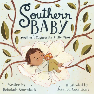 Southern Baby: Południowe przysłowia dla najmłodszych - Southern Baby: Southern Sayings for Little Ones