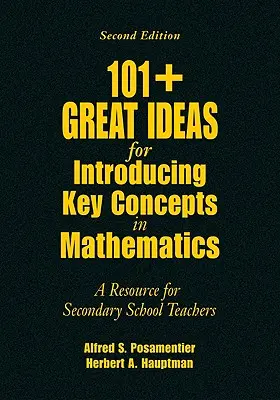 101+ świetnych pomysłów na wprowadzenie kluczowych pojęć w matematyce: Materiały dla nauczycieli szkół średnich - 101+ Great Ideas for Introducing Key Concepts in Mathematics: A Resource for Secondary School Teachers