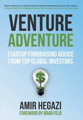 Venture Adventure: Porady dotyczące pozyskiwania funduszy na startupy od najlepszych globalnych inwestorów - Venture Adventure: Startup Fundraising Advice from Top Global Investors