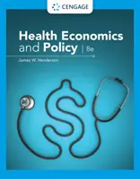 Ekonomia i polityka zdrowotna (Henderson James (Baylor University)) - Health Economics and Policy (Henderson James (Baylor University))