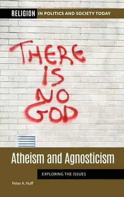 Ateizm i agnostycyzm: Odkrywanie zagadnień - Atheism and Agnosticism: Exploring the Issues