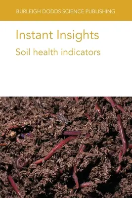 Instant Insights: Wskaźniki zdrowia gleby - Instant Insights: Soil health indicators