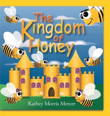 Królestwo miodu - The Kingdom of Honey