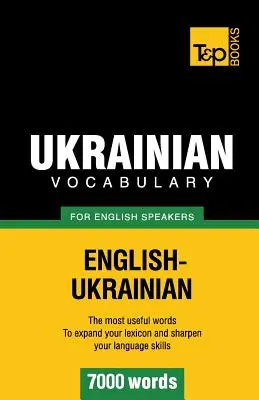 Słownictwo ukraińskie dla anglojęzycznych - 7000 słów - Ukrainian vocabulary for English speakers - 7000 words