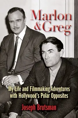 Marlon i Greg: Moje życie i filmowe przygody z biegunowymi przeciwieństwami Hollywood - Marlon & Greg: My Life and Filmmaking Adventures with Hollywood's Polar Opposites