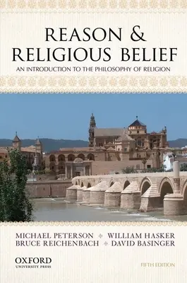 Rozum i wiara religijna: Wprowadzenie do filozofii religii - Reason & Religious Belief: An Introduction to the Philosophy of Religion