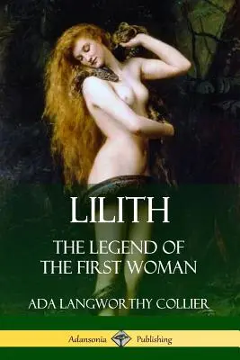 Lilith: Legenda pierwszej kobiety - Lilith: The Legend of the First Woman