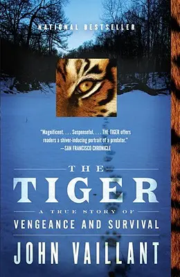 Tygrys: Prawdziwa historia zemsty i przetrwania - The Tiger: A True Story of Vengeance and Survival