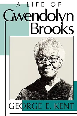 Życie Gwendolyn Brooks - Life of Gwendolyn Brooks