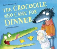 Krokodyl, który przyszedł na obiad - Crocodile Who Came for Dinner