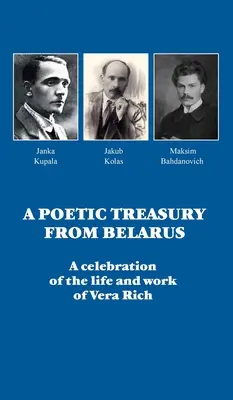 Poetycki skarb z Białorusi: Świętowanie życia i twórczości Very Rich - A Poetic Treasury from Belarus: A celebration of the life and work of Vera Rich