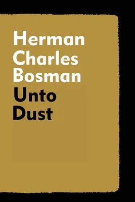 Unto Dust