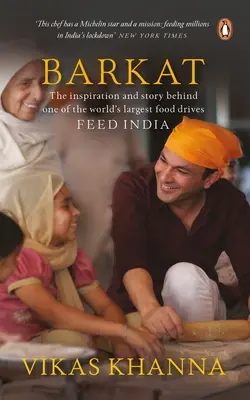 Barkat: Inspiracja i historia stojąca za jednym z największych na świecie projektów żywnościowych Feed India - Barkat: The Inspiration and the Story Behind One of World's Largest Food Drives Feed India