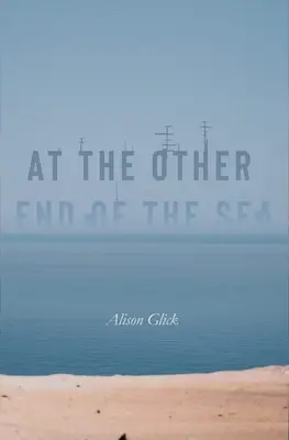 Drugi koniec morza - The Other End of the Sea