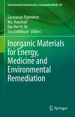 Materiały nieorganiczne dla energetyki, medycyny i oczyszczania środowiska - Inorganic Materials for Energy, Medicine and Environmental Remediation