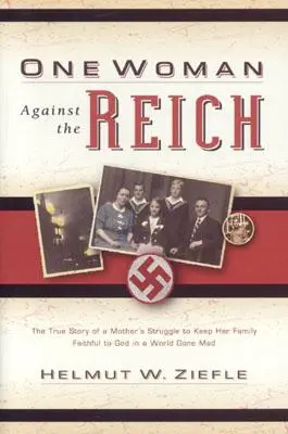 Jedna kobieta przeciwko Rzeszy - One Woman Against the Reich