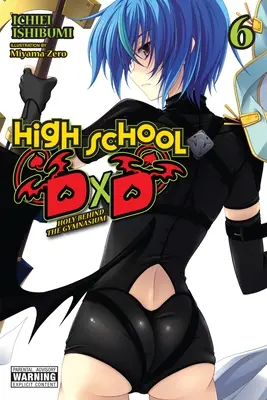 High School DXD, Vol. 6 (Light Novel): Święty za salą gimnastyczną - High School DXD, Vol. 6 (Light Novel): Holy Behind the Gymnasium