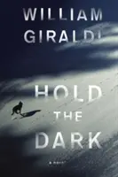 Hold the Dark