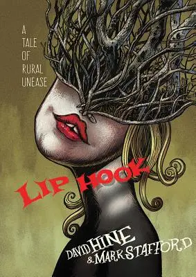 Lip Hook: Opowieść o wiejskim niepokoju - Lip Hook: A Tale of Rural Unease