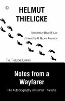 Zapiski wędrowca - Autobiografia Helmuta Thielicke'a - Notes From a Wayfarer - The Autobiography of Helmut Thielicke