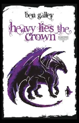 Ciężkie kłamstwa korony - Heavy Lies The Crown