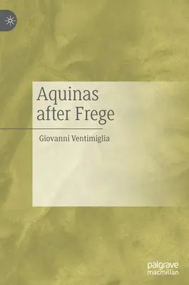 Akwinata po Frege'u - Aquinas After Frege