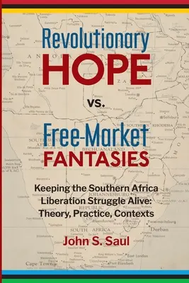 REWOLUCYJNA NADZIEJA KONTRA WOLNORYNKOWE FANTAZJE - REVOLUTIONARY HOPE VS FREEMARKET FANTASI