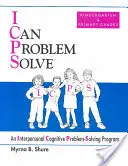 I Can Problem Solve [ICPS], przedszkole i szkoła podstawowa - Interpersonalny program rozwiązywania problemów poznawczych - I Can Problem Solve [ICPS], Kindergarten and Primary Grades - An Interpersonal Cognitive Problem-Solving Program