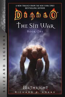 Diablo: The Sin War Book One: Birthright: Legendy Blizzarda - Diablo: The Sin War Book One: Birthright: Blizzard Legends