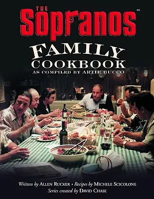 Rodzinna książka kucharska Sopranos: As Compiled by Artie Bucco - The Sopranos Family Cookbook: As Compiled by Artie Bucco