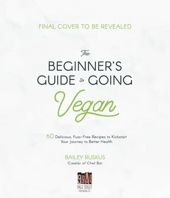 Cook. Heal. Go Vegan! Pyszny przewodnik po gotowaniu na bazie roślin dla lepszego zdrowia i lepszego świata - Cook. Heal. Go Vegan!: A Delicious Guide to Plant-Based Cooking for Better Health and a Better World